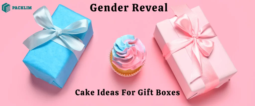 Gender Reveal Cake Ideas For Gift Boxes