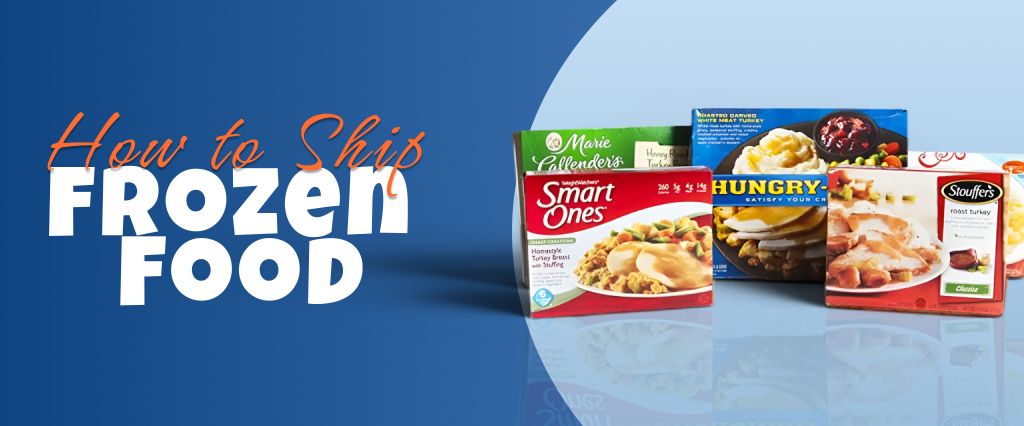 How to ship frozen food
